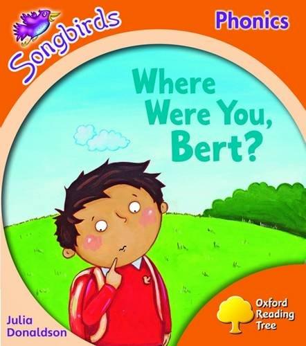 Oxford Reading Tree: Stage 6: Songbirds: Where Were You, Ber