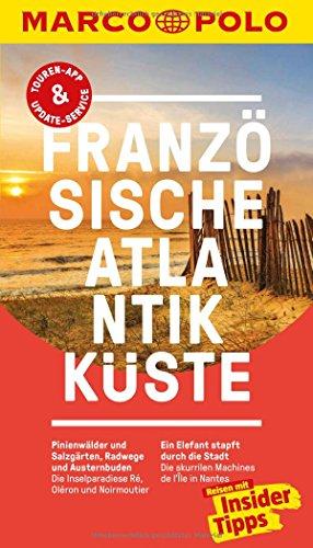 MARCO POLO Reiseführer Französische Atlantikküste: Reisen mit Insider-Tipps. Inklusive kostenloser Touren-App & Update-Service