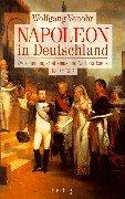 Napoleon in Deutschland: Zwischen Imperialismus und Nationalismus 1800-1813