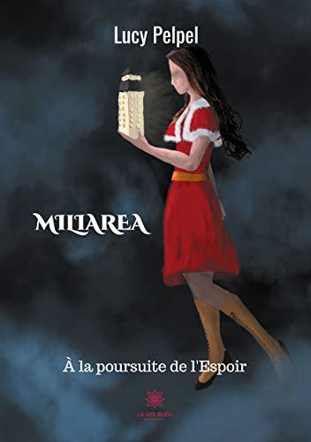 MILIAREA : A la poursuite de l'Espoir