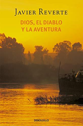 Dios, el diablo y la aventura (Best Seller)