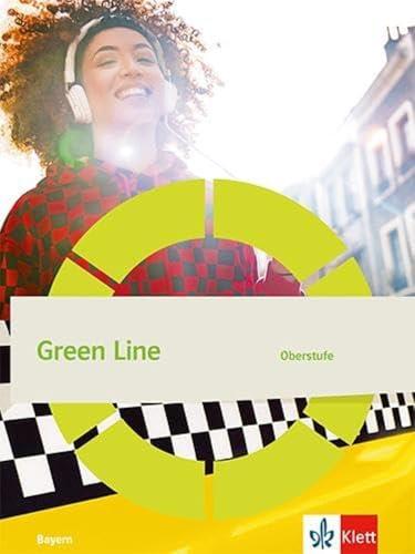 Green Line Oberstufe. Ausgabe Bayern: Schulbuch mit Medien Klasse 12/13 (G9)