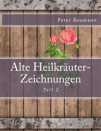 Alte Heilkräuter-Zeichnungen Teil 2