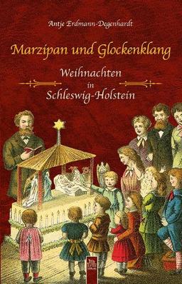 Marzipan und Glockenklang: Weihnachten in Schleswig-Holstein