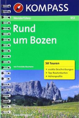 Rund um Bozen: 50 Touren