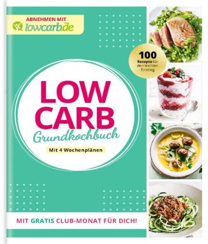 Lowcarb Grundkochbuch: Abnehmen mit lowcarb.de