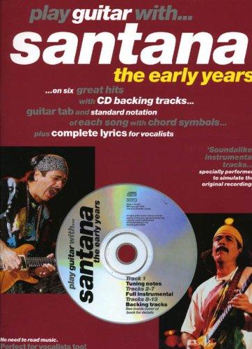 Play Guitar with Santana: The Early Years