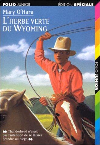 L'herbe verte du Wyoming