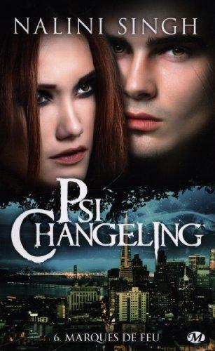 Psi-changeling. Vol. 6. Marques de feu