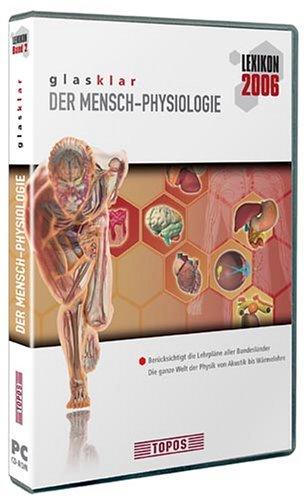 Glasklar Lexikon 2006 - Der Mensch: Physiologie