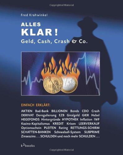 ALLES KLAR! – Geld, Cash, Crash & Co.