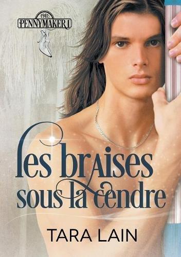 Les braises sous la cendre (Les Contes de Pennymaker, Band 1)