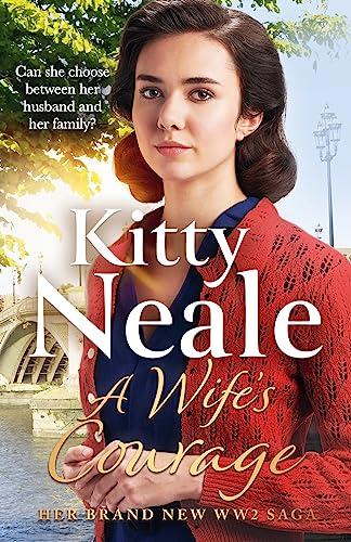 A Wife's Courage: The heartwarming and compelling saga from the bestselling author (Battersea Tavern)