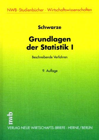 Grundlagen der Statistik, Bd.1, Beschreibende Verfahren