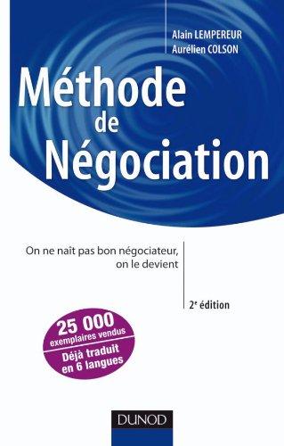 Méthode de négociation : on ne naît pas bon négociateur, on le devient