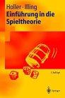 Einführung in die Spieltheorie (Springer-Lehrbuch)