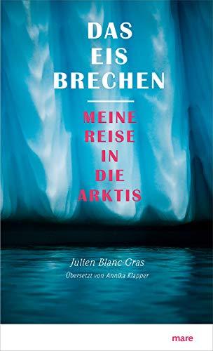 Das Eis brechen: Meine Reise in die Arktis