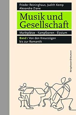 Musik und Gesellschaft: Markplätze · Kampfzonen · Elysium. 2 Bände: Band 1: Von den Kreuzzügen bis zur Romantik, 704 Seiten; Band 2: Vom Vormärz bis zur Gegenwart, 720 Seiten