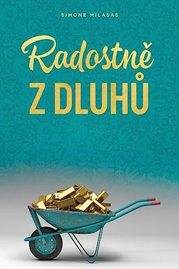 Radostn¿ z dluh¿ (Czech)