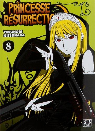 Princesse résurrection. Vol. 8