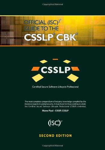 Official (ISC)2 Guide to the CSSLP CBK, Second Edition (Isc2 Press)