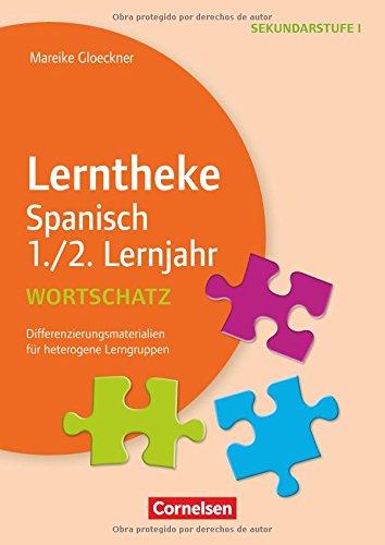 Lerntheke - Spanisch / Wortschatz 1./2. Lernjahr: Differenzierungsmaterial für heterogene Lerngruppen. Kopiervorlagen