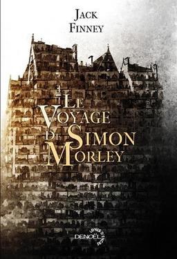 Le voyage de Simon Morley : roman illustré