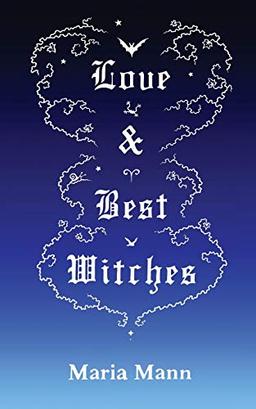 Love & Best Witches