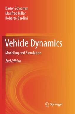 Vehicle Dynamics: Modeling and Simulation