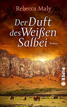 Der Duft des Weißen Salbei: Roman