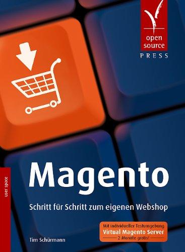 Magento. Schritt für Schritt zum eigenen Webshop