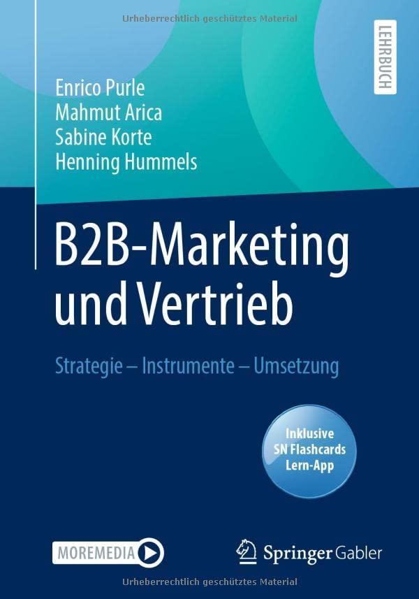 B2B-Marketing und Vertrieb: Strategie – Instrumente – Umsetzung