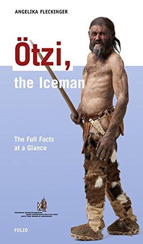 Ötzi, the Iceman: The Full Facts at a Glance