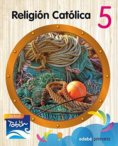 RELIGIÓN CATÓLICA 5 (JADESH TOBIH)