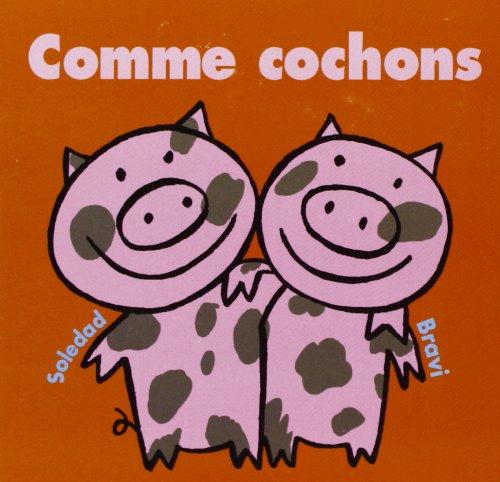 Comme cochons