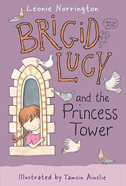 Brigid Lucy and the Princess Tower: Little Hare Books