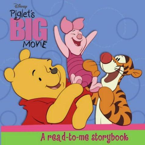 Piglet's BIG Movie (Disney Read-to-me Tales)