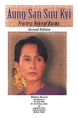 Aung San Suu Kyi Fearless Voice of Burma: Second Edition