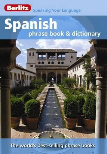 Berlitz: Spanish Phrase Book & Dictionary (Berlitz Phrasebooks)