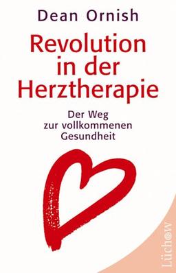 Revolution in der Herztherapie: Der Weg zur vollkommenen Gesundheit