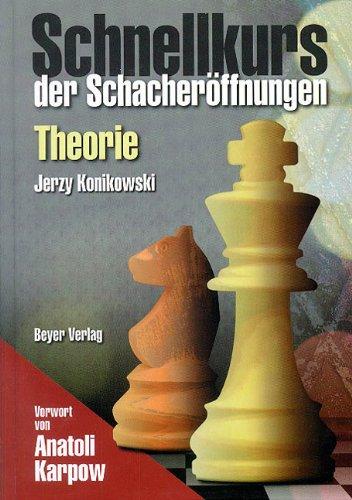 Schnellkurs der Schacheröffnungen Theorie