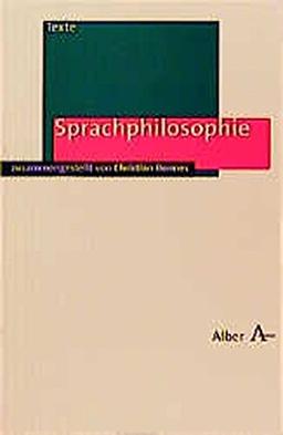 Sprachphilosophie (Alber Texte Philosophie)