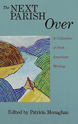 The Next Parish over: A Collection of Irish-American Writing (Many Minnesotas Project ; No. 7, Band 7)