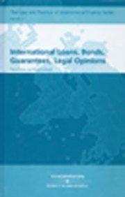 International Loans, Bonds, Guarantees and Legal Opinions ((Volume 3 in the Series))