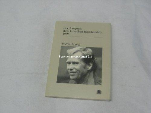 Friedenspreis des Deutschen Buchhandels. Ansprachen aus Anlass der Verleihung: Ansprachen aus Anlaß der Verleihung des Friedenspreises des Deutschen Buchhandels 1989