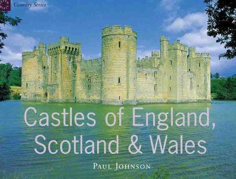 Country Series: Castles of England, Scotland & Wales