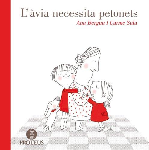 L'àvia necessita petonets (Helena)