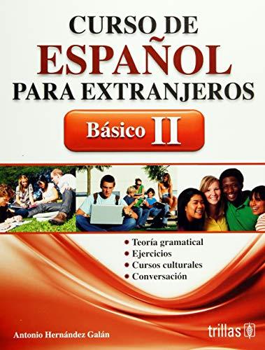 Curso de Espanol para extranjeros basico II / Spanish Course for foreigners Basic II