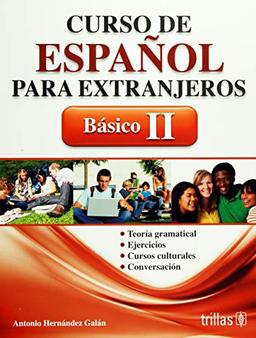 Curso de Espanol para extranjeros basico II / Spanish Course for foreigners Basic II