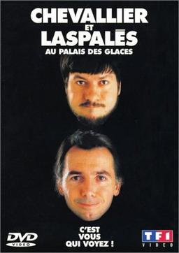 Chevallier et Laspalès :  C'est vous qui voyez ! (Au Palais des glaces) [FR IMPORT]